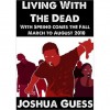 With Spring Comes the Fall (Living with the Dead #1) - Joshua Guess
