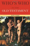 Who's Who in the Old Testament - Joan Comay