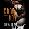 Good Boy - Teddy Hamilton, Elle Kennedy, Sarina Bowen, Tanya Eby