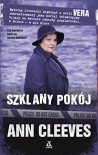 Vera Szklany pokoj - Ann Cleeves