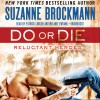 Do or Die - Suzanne Brockmann, Patrick Lawlor, Melanie Ewbank