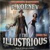 The Illustrious (The Sublime Electricity Book #1) - Pavel Kornev