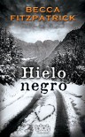 Hielo negro (Spanish Edition) - Becca Fitzpatrick