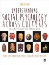 Understanding Social Psychology Across Cultures: Engaging with Others in a Changing World - Peter B. Smith, Ronald Fischer, Vivian L. Vignoles, Michael H. (Harris) Bond