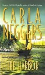 The Harbor - Carla Neggers