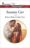 Prince Hafiz's Only Vice (Royal & Ruthless) - Susanna Carr