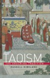 Taoism: The Enduring Tradition - Russell Kirkland