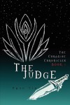 The Judge: The Coranite Chronicles (Volume 1) - Egan Yip