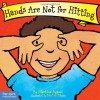 Hands Are Not for Hitting (Board Book) - Martine Agassi, Marieka Heinlen