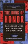 The Book of Honor: The Secret Lives and Deaths of CIA Operatives - Ted Gup,  Edward Kastenmeier (Editor)