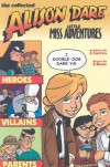 Alison Dare Little Miss Adventures Volume 1 - J. Torres, J. Bone