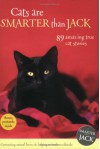 Cats Are Smarter Than Jack: 89 Amazing True Cat Stories - Steve Leonard, Lisa Richardson, Steve Leonard