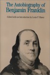 The Autobiography of Benjamin Franklin - Benjamin Franklin