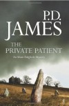 The Private Patient (Adam Dalgliesh, #14) - P.D. James