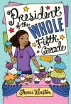 President of the Whole Fifth Grade - Sherri Winston