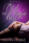 The Virgin Bet: A New Adult Romance - Olivia Starke