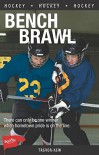 Bench Brawl (Lorimer Sports Stories) - Trevor Kew