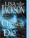 Chosen to Die - Lisa Jackson