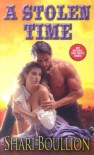 A Stolen Time - Shari Boullion