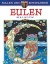 Malen und entspannen: Eulen - Marjorie Sarnat