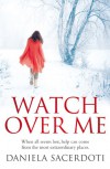 Watch Over Me - Daniela Sacerdoti