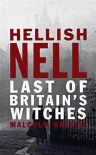 Hellish Nell: the last of Britain's witches - MALCOLM GASKILL