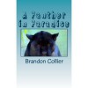 A Panther in Paradise - Brandon Collier