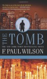 The Tomb (Repairman Jack Novels) - F. Paul Wilson