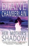 Her Mother's Shadow - Diane Chamberlain