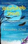 Secondhand Spooks - December 32nd - De-ann Black