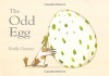 The Odd Egg - Emily Gravett