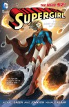 Supergirl Volume 1: The Last Daughter of Krypton TP (Supergirl (DC Comics)) - Michael Green;Mike Johnson