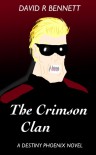 The Crimson Clan (Destiny Phoenix, #1) - Brien O'Raighne
