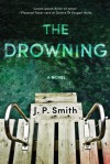 The Drowning - J.P.  Smith