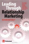 Leading Through Relationship Marketing - Richard Batterley