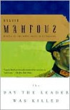 The Day the Leader Was Killed - Naguib Mahfouz