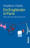 Ein Engländer In Paris - Stephen Clarke, Thomas Wollermann