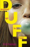 The Duff (Designated Ugly Fat Friend) - Kody Keplinger