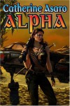 Alpha - Catherine Asaro