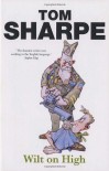 Wilt On High - Tom Sharpe