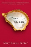 Dear Mr. You - Mary -Louise Parker