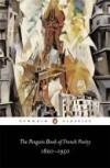 The Penguin Book of French Poetry: 1820-1950; With Prose Translations (Penguin Classics) - Various