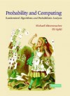 Probability and Computing: Randomized Algorithms and Probabilistic Analysis - Michael Mitzenmacher