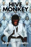 Hive Monkey - Gareth L. Powell