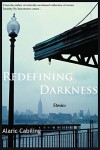 Redefining Darkness, Stories - Alaric Cabiling