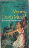 Mistress of Devil's Manor - Florence Stevenson