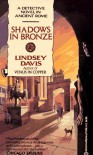 Shadows in Bronze - Lindsey Davis