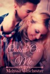 Count on Me - Melyssa Winchester