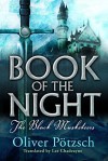 Book of the Night - Oliver Pötzsch, Lee Chadeayne