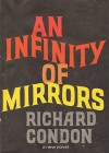 An Infinity of Mirrors - Richard Condon